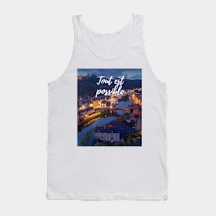 Anything is possible - French Themed Gifts Tank Top